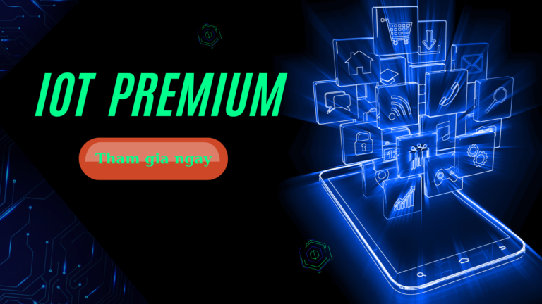 KHOÁ HỌC IOT-PREMIUM CẤP TỐC (Business)